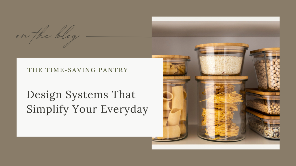 The Time-Saving Pantry: Smart Systems That Simplify Everyday Life