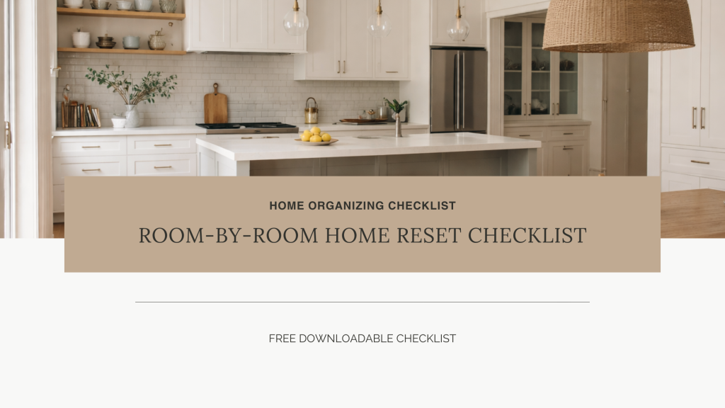 A Simple Room-by-Room Reset for Busy Homes